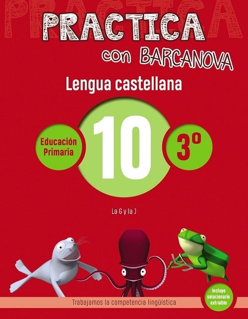 C. PRACTICA LENGUA CASTELLANA 10 3R PRIMARIA | 9788448945350 | CAMPS, MONTSE/SERRA, LLUÏSA | Llibreria La Gralla | Llibreria online de Granollers