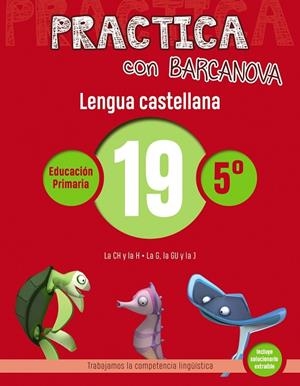 C. PRACTICA LENGUA CASTELLANA 19 5 PRIMARIA | 9788448945442 | CAMPS, MONTSE/SERRA, LLUÏSA | Llibreria La Gralla | Llibreria online de Granollers