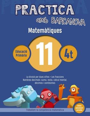 Q. PRACTICA MATEMÀTIQUES 11 4T PRIMARIA | 9788448945602 | Llibreria La Gralla | Llibreria online de Granollers