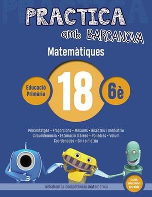 Q. PRACTICA MATEMÀTIQUES 18 6E PRIMARIA | 9788448945671 | Llibreria La Gralla | Llibreria online de Granollers