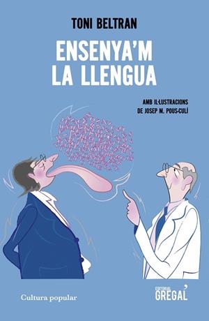 ENSENYA'M LA LLENGUA | 9788417082680 | BELTRAN, TONI | Llibreria La Gralla | Librería online de Granollers