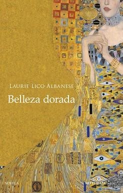 BELLEZA DORADA | 9788417128036 | LICO ALBANESE, LAURIE | Llibreria La Gralla | Llibreria online de Granollers