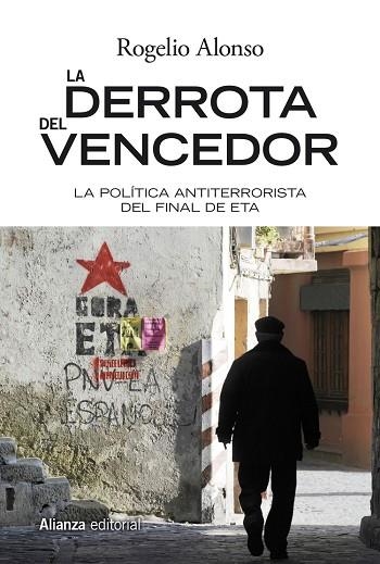 DERROTA DEL VENCEDOR, LA | 9788491811343 | ALONSO, ROGELIO | Llibreria La Gralla | Llibreria online de Granollers
