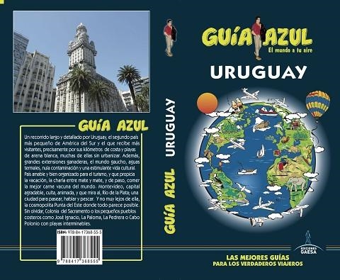 URUGUAY GUIA AZUL 2018 | 9788417368555 | MONREAL, MANUEL/GARCÍA, JESÚS | Llibreria La Gralla | Llibreria online de Granollers