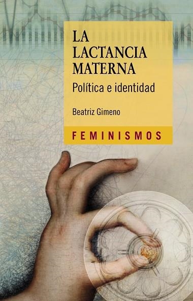 LACTANCIA MATERNA, LA | 9788437638393 | GIMENO, BEATRIZ | Llibreria La Gralla | Llibreria online de Granollers