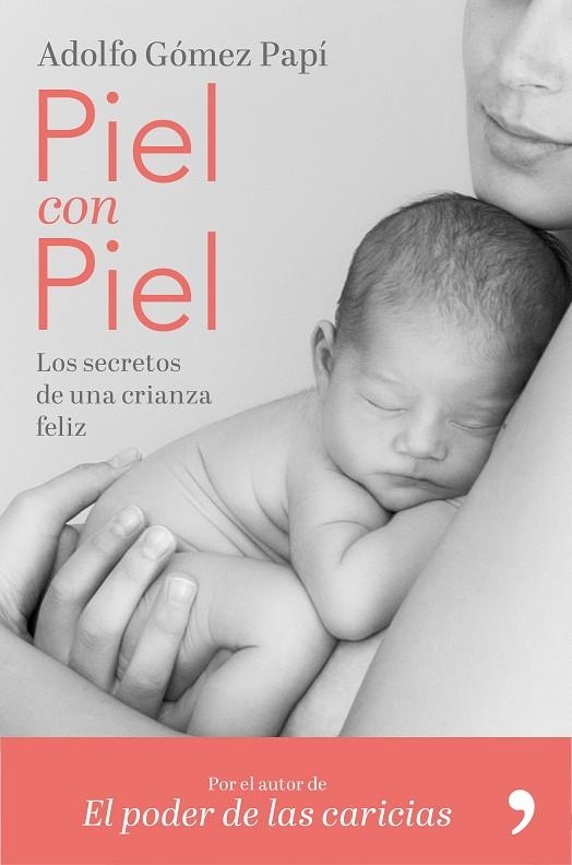 PIEL CON PIEL | 9788499986579 | GÓMEZ, ADOLFO | Llibreria La Gralla | Librería online de Granollers