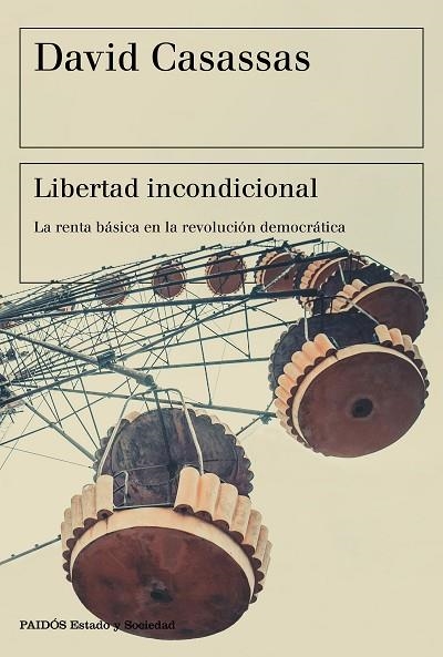 LIBERTAD INCONDICIONAL | 9788449334535 | CASASSAS, DAVID | Llibreria La Gralla | Llibreria online de Granollers