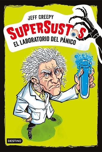 LABORATORIO DEL PÁNICO, EL SUPERSUSTOS 1 | 9788408187141 | CREEPY, JEFF | Llibreria La Gralla | Llibreria online de Granollers