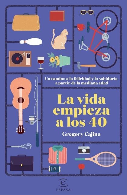 VIDA EMPIEZA A LOS 40, LA  | 9788467052398 | CAJINA, GREGORY | Llibreria La Gralla | Librería online de Granollers