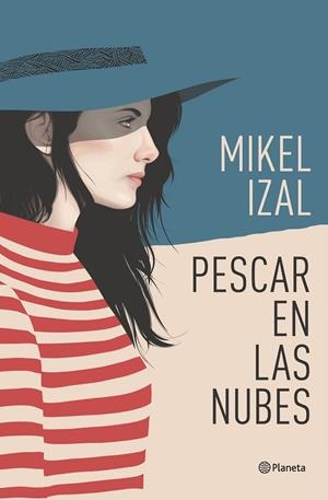 PESCAR EN LAS NUBES | 9788408187035 | IZAL, MIKEL | Llibreria La Gralla | Llibreria online de Granollers
