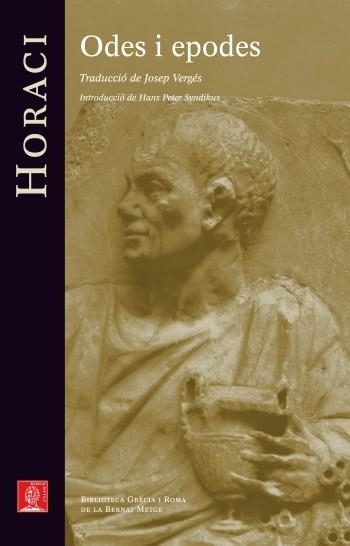 ODES I EPODES (BIBLIOTECA GRÈCIA I ROMA) | 9788429767650 | HORACI | Llibreria La Gralla | Llibreria online de Granollers