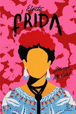 EFECTO FRIDA | 9788467052077 | VIDAL, SUSANA | Llibreria La Gralla | Librería online de Granollers
