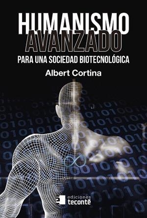 HUMANISMO AVANZADO | 9788484693963 | CORTINA RAMOS, ALBERT | Llibreria La Gralla | Librería online de Granollers