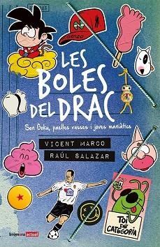 BOLES DEL DRAC, LES | 9788490268315 | MARCO, VICENT | Llibreria La Gralla | Librería online de Granollers