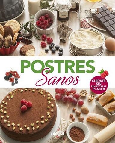 POSTRES SANOS | 9788491181101 | VVAA | Llibreria La Gralla | Llibreria online de Granollers