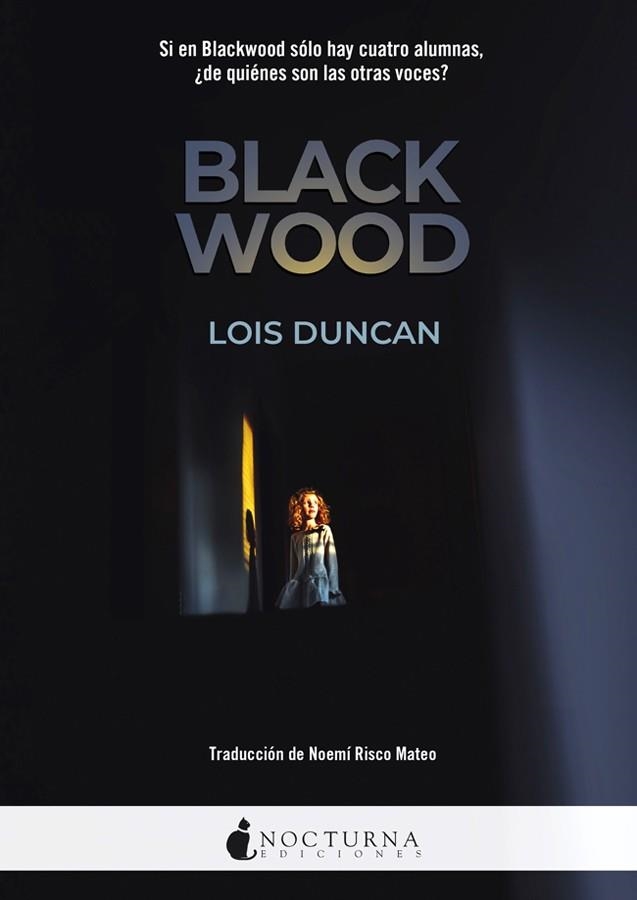 BLACKWOOD | 9788416858514 | DUNCAN, LOIS | Llibreria La Gralla | Llibreria online de Granollers