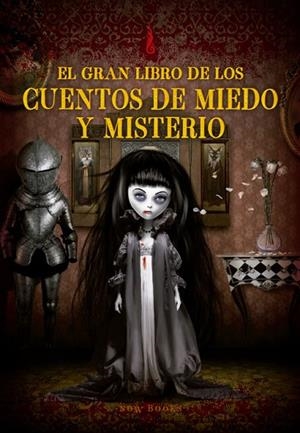GRAN LIBRO DE LOS CUENTOS DE MIEDO Y MISTERIO, EL | 9788416245628 | TIERZ GRACIÀ, CARME | Llibreria La Gralla | Llibreria online de Granollers