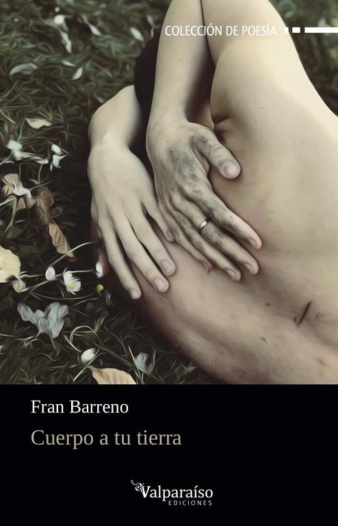 CUERPO A TU TIERRA | 9788417096540 | BARRENO, FRAN | Llibreria La Gralla | Librería online de Granollers