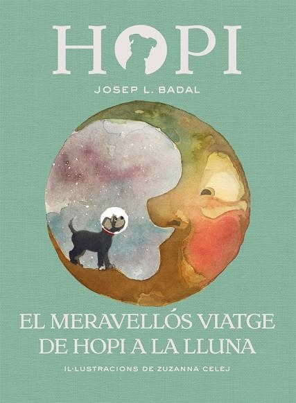 HOPI 10. EL MERAVELLÓS VIATGE DE HOPI A LA LLUNA | 9788424662523 | BADAL, JOSEP LLUÍS | Llibreria La Gralla | Librería online de Granollers