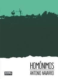 HOMÓNIMOS | 9788467929553 | NAVARRO, ANTONIO | Llibreria La Gralla | Llibreria online de Granollers