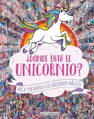 DÓNDE ESTÁ EL UNICORNIO? | 9788467931228 | AA.VV | Llibreria La Gralla | Llibreria online de Granollers