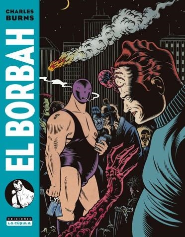 BORBAH, EL | 9788416400911 | BURNS, CHARLES | Llibreria La Gralla | Librería online de Granollers