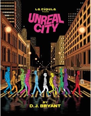 UNREAL CITY | 9788417442033 | BRYANT, D.J. | Llibreria La Gralla | Librería online de Granollers