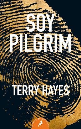 SOY PILGRIM (BOLSILLO) | 9788498388756 | HAYES, TERRY | Llibreria La Gralla | Llibreria online de Granollers