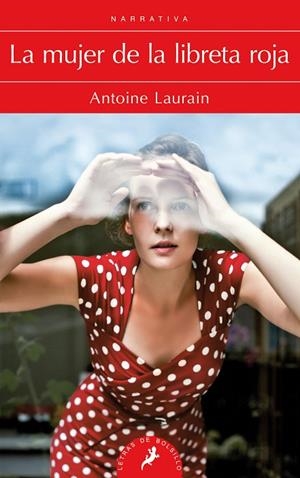 MUJER DE LA LIBRETA ROJA, LA (BOLSILLO) | 9788498388763 | LAURAIN, ANTOINE | Llibreria La Gralla | Librería online de Granollers
