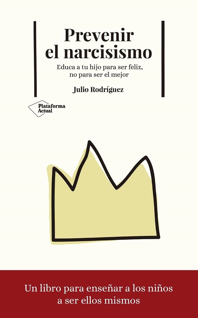 PREVENIR EL NARCISISMO | 9788417376093 | RODRÍGUEZ LÓPEZ, JULIO | Llibreria La Gralla | Librería online de Granollers