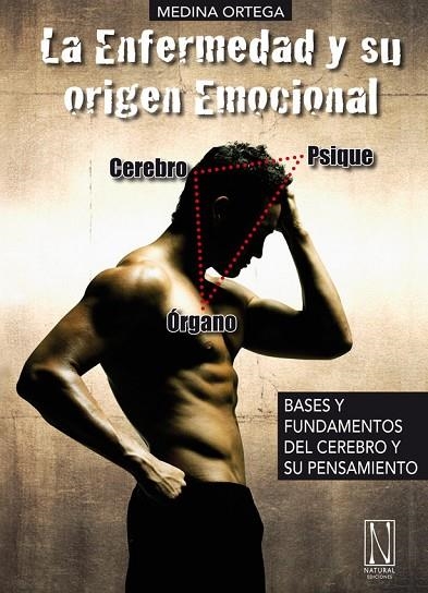 ENFERMEDAD Y SU ORIGEN EMOCIONAL, LA | 9788493791988 | MEDINA ORTEGA, PRIMITIVO | Llibreria La Gralla | Librería online de Granollers