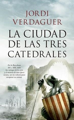 CIUDAD DE LAS TRES CATEDRALES, LA | 9788417229764 | VERDAGUER, JORDI | Llibreria La Gralla | Librería online de Granollers