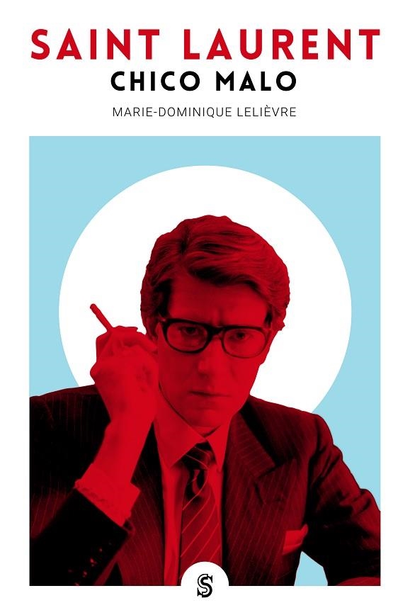 SAINT LAURENT  CHICO MALO | 9788494875205 | LELIÈVRE, MARIE-DOMINIQUE | Llibreria La Gralla | Librería online de Granollers