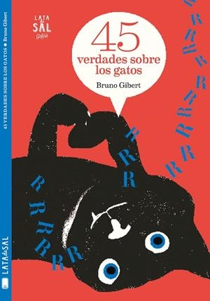45 VERDADES SOBRE LOS GATOS | 9788494665097 | GIBERT, BRUNO | Llibreria La Gralla | Librería online de Granollers