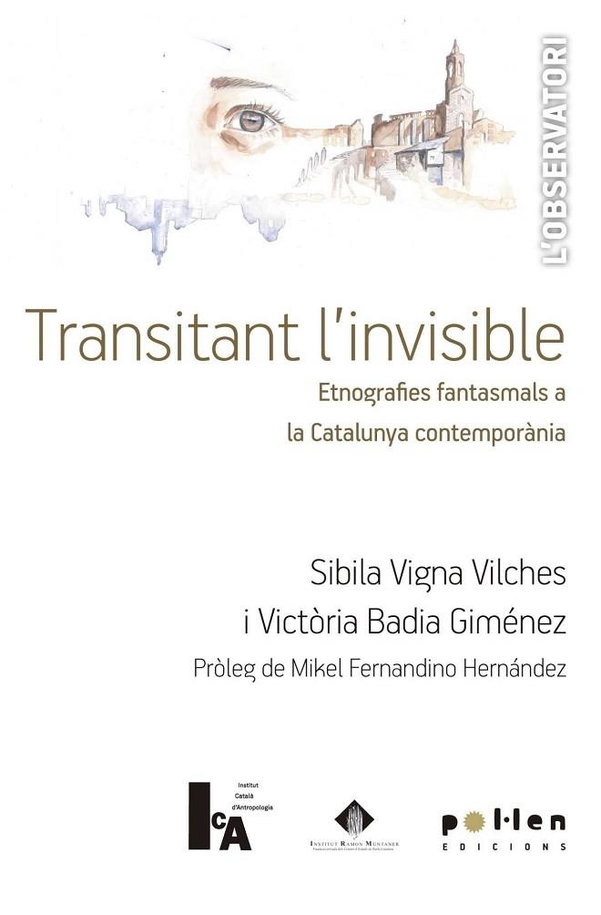 TRANSITANT L'INVISIBLE | 9788416828111 | BADIA GIMÉNEZ, VICTÒRIA/VIGNA VILCHES, SIBILA | Llibreria La Gralla | Librería online de Granollers