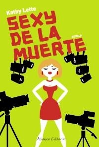 SEXY DE LA MUERTE (MUJERES EN LA CIUDAD) | 9788420653471 | LETTE, KATHY | Llibreria La Gralla | Llibreria online de Granollers