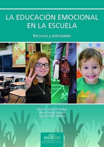 EDUCACIÓN EMOCIONAL EN LA ESCUELA, LA  | 9788497277761 | VVAA | Llibreria La Gralla | Librería online de Granollers