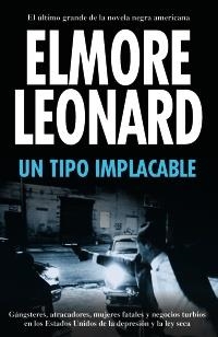 TIPO IMPLACABLE, UN (13/20) | 9788420653204 | ELMORE, LEONARD | Llibreria La Gralla | Librería online de Granollers