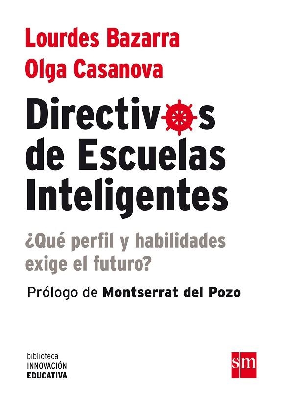 DIRECTIVOS DE ESCUELAS INTELIGENTES | 9788467563849 | BAZARRA, LOURDES/CASANOVA, OLGA | Llibreria La Gralla | Librería online de Granollers