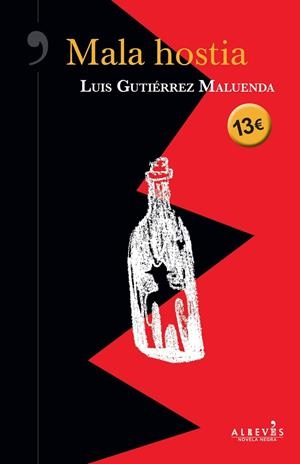 MALA HOSTIA | 9788417077549 | GUTIÉRREZ, LUIS | Llibreria La Gralla | Librería online de Granollers