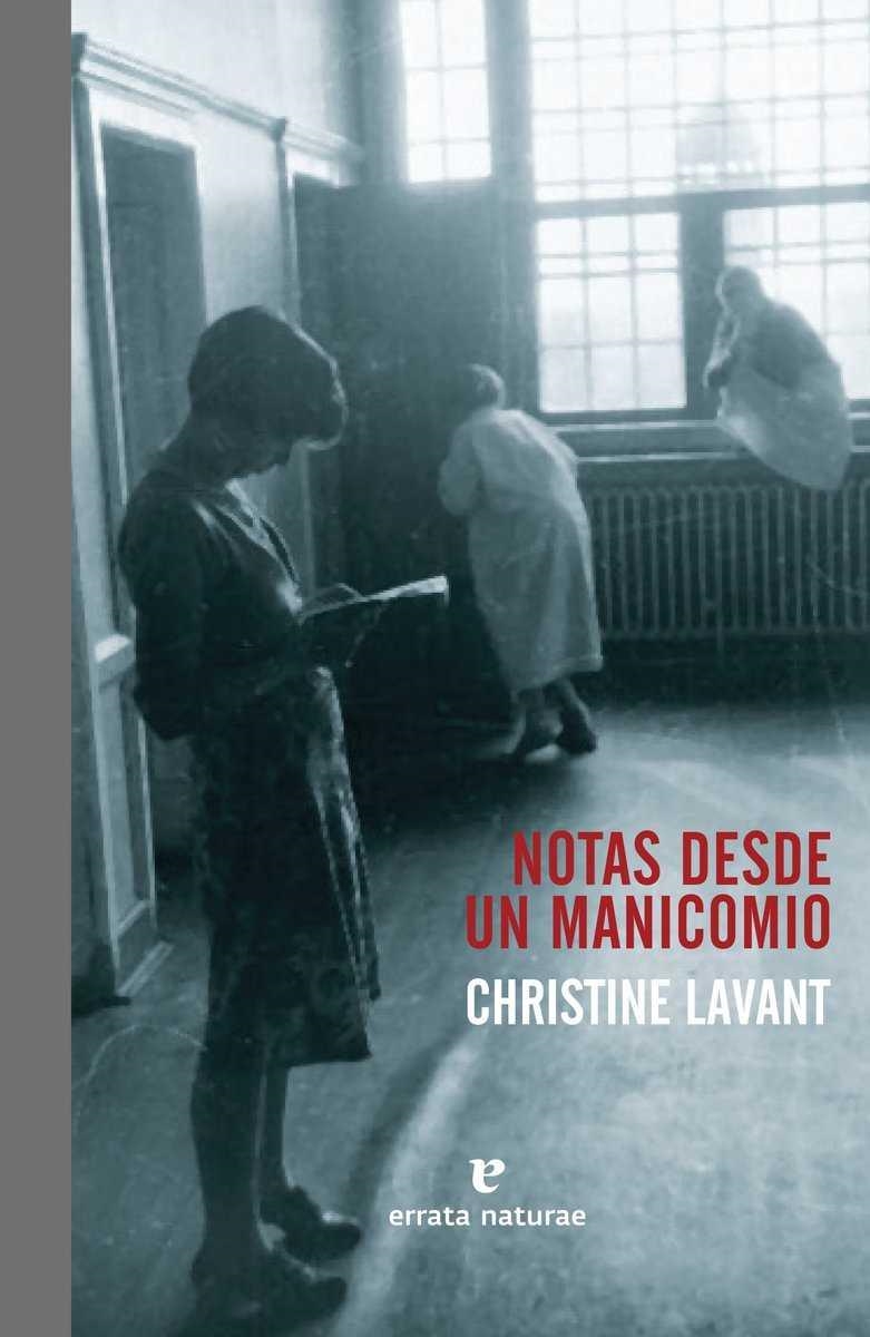 NOTAS DESDE UN MANICOMIO | 9788416544707 | LAVANT, CHRISTINE | Llibreria La Gralla | Librería online de Granollers
