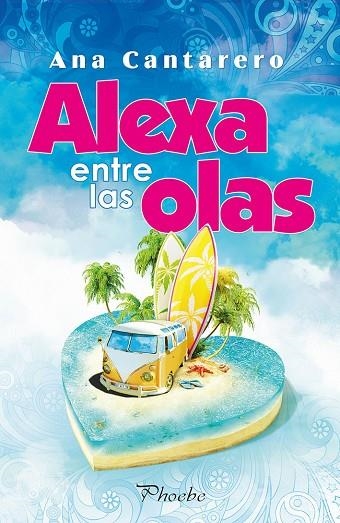 ALEXA ENTRE LAS OLAS | 9788416970810 | CANTARERO, ANA | Llibreria La Gralla | Llibreria online de Granollers