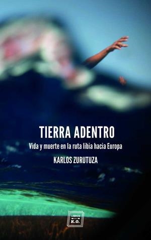 TIERRA ADENTRO | 9788416001903 | ZURUTUZA, KARLOS | Llibreria La Gralla | Librería online de Granollers