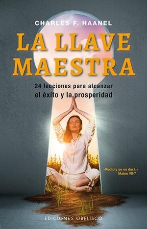 LLAVE MAESTRA, LA  | 9788491111023 | HAANEL, CHARLES F. | Llibreria La Gralla | Llibreria online de Granollers