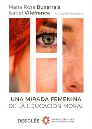 MIRADA FEMENINA DE LA EDUCACIÓN MORAL, UNA  | 9788433029751 | VVAA | Llibreria La Gralla | Librería online de Granollers
