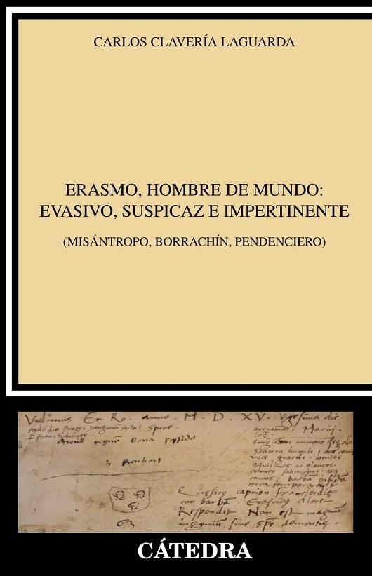ERASMO, HOMBRE DE MUNDO  EVASIVO, SUSPICAZ E IMPERTINENTE | 9788437638386 | CLAVERÍA LAGUARDA, CARLOS | Llibreria La Gralla | Librería online de Granollers