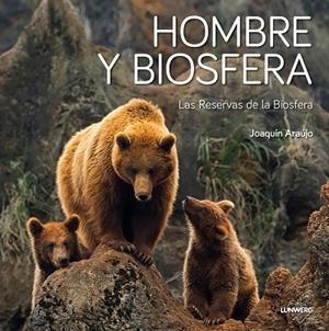 HOMBRE Y BIOSFERA | 9788408193166 | ARAÚJO, JOAQUÍN | Llibreria La Gralla | Librería online de Granollers