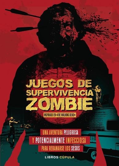 JUEGOS DE SUPERVIVENCIA ZOMBIE | 9788448023867 | WARD, JASON | Llibreria La Gralla | Llibreria online de Granollers