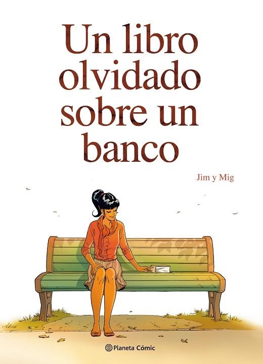 LIBRO OLVIDADO SOBRE UN BANCO, UN  | 9788491468882 | JIM; MIG | Llibreria La Gralla | Llibreria online de Granollers