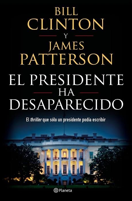 PRESIDENTE HA DESAPARECIDO, EL | 9788408190301 | PATTERSON, JAMES/CLINTON, BILL | Llibreria La Gralla | Llibreria online de Granollers